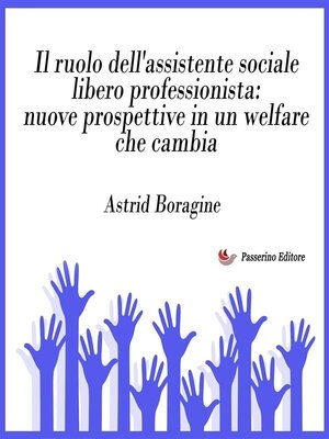 cover image of Il ruolo dell'assistente sociale libero professionista--nuove prospettive in un welfare che cambia